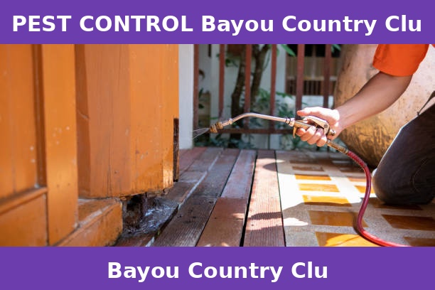 PEST CONTROL Bayou Country Clu